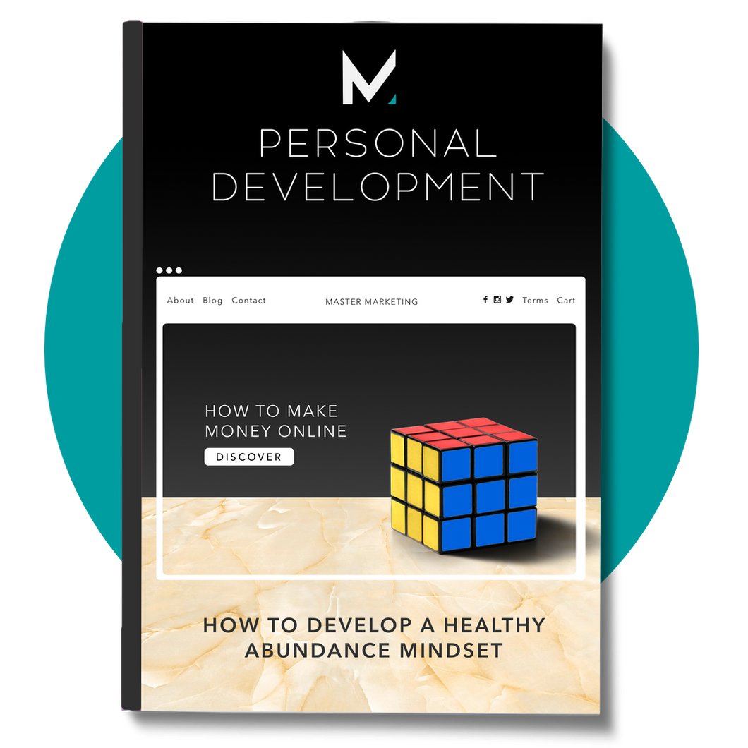 Personal Development: How To Develop A Healthy Abundance Mindset